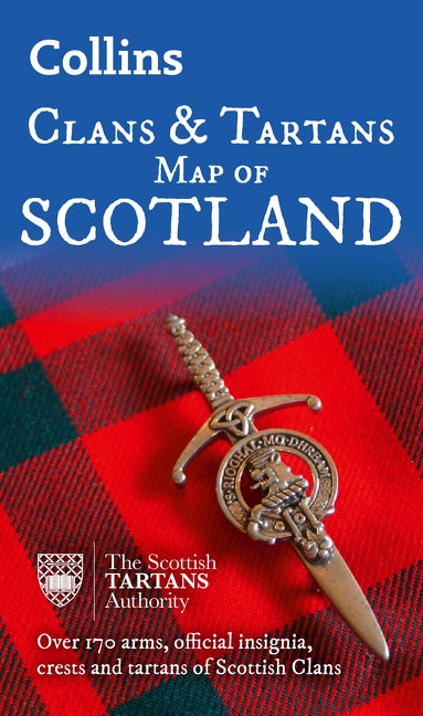 Front cover_Collins Scotland Clans and Tartans Map: Over 170 arms, official insignia, crests and tartans of Scottish Clans