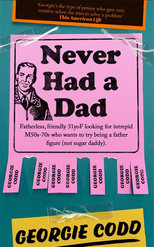 Front cover_Never Had a Dad: Adventures in Fatherlessness