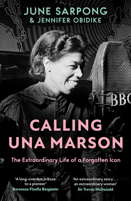 Front cover_Calling Una Marson: The Extraordinary Life of a Forgotten Icon
