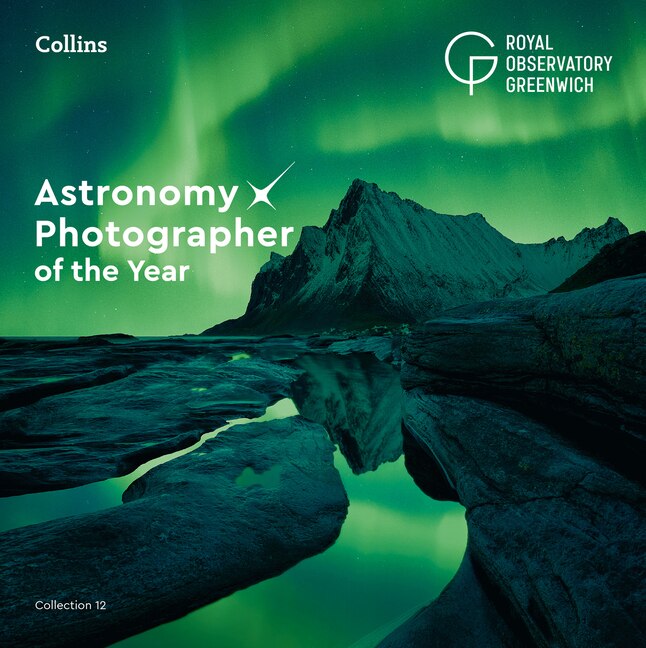 Front cover_Astronomy Photographer of the Year: Collection 12