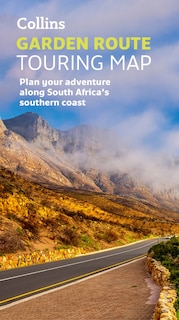 Couverture_Collins Garden Route Touring Map: Plan your adventure along South Africa’s southern coast