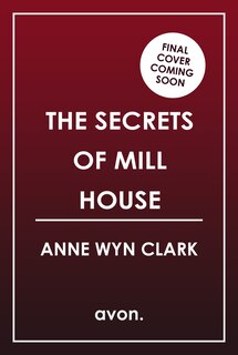 Front cover_The Secrets of Mill House (The Thriller Collection, Book 3)