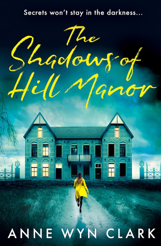 Front cover_The Shadows of Hill Manor (The Thriller Collection, Book 4)