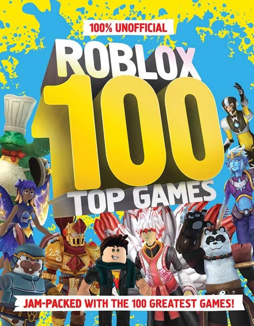 Front cover_100% UNOFFICIAL ROBLOX TOP 100 GAMES