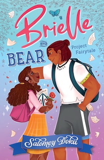 Front cover_Brielle and Bear: Project Fairytale