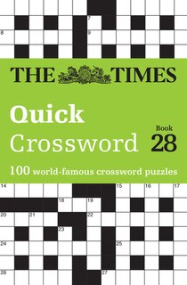 The Times Quick Crossword Book 28: 100 General Knowledge Puzzles