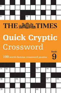 Front cover_The Times Quick Cryptic Crossword Book 9: 100 world-famous crossword puzzles (The Times Crosswords)