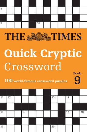 The Times Quick Cryptic Crossword Book 9: 100 world-famous crossword puzzles