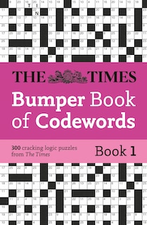 Couverture_The Times Bumper Book of Codewords Book 1: 300 compelling and addictive codewords (The Times Puzzle Books)