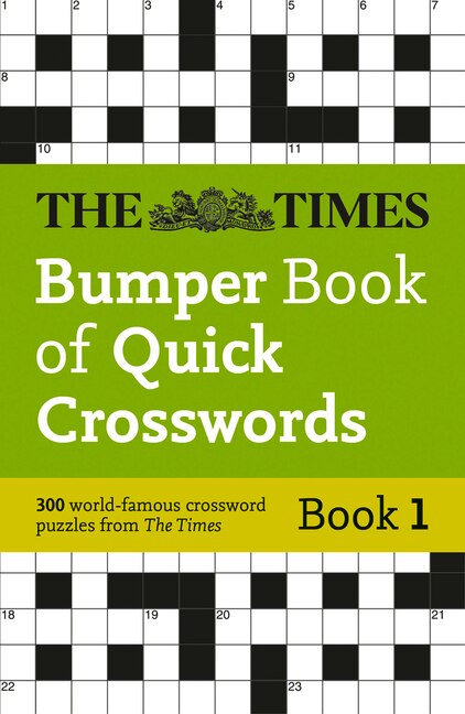 Front cover_The Times Bumper Book of Quick Crosswords Book 1: 300 world-famous crossword puzzles (The Times Crosswords)
