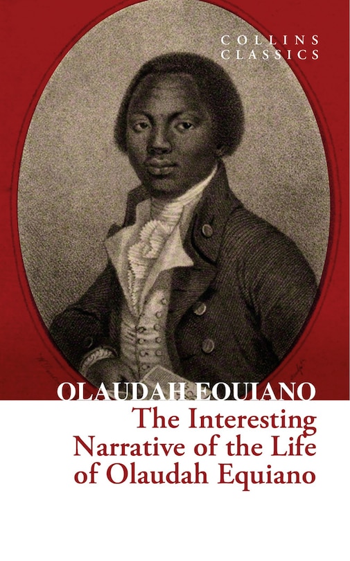 Front cover_The Interesting Narrative of the Life of Olaudah Equiano (Collins Classics)
