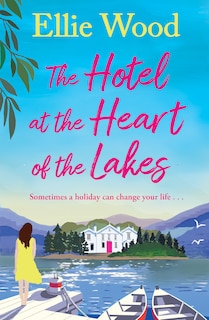 Front cover_The Hotel at the Heart of the Lakes