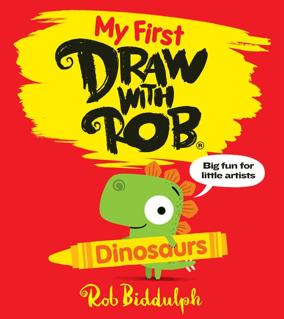 Couverture_My First Draw With Rob: Dinosaurs