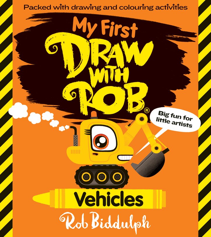 Front cover_My First Draw With Rob: Vehicles