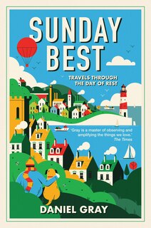 Front cover_Sunday Best: Travels through the day of rest