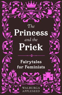 Front cover_The Princess and the Prick