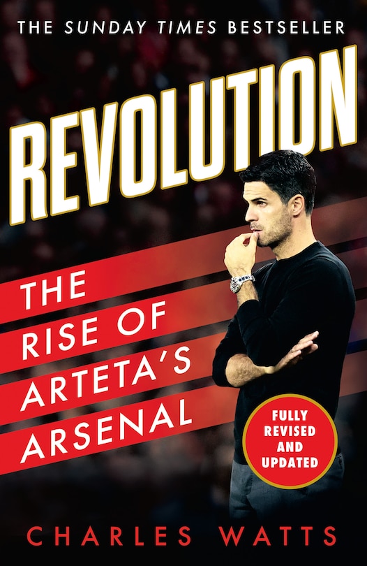 Front cover_Revolution: The Rise of Arteta’s Arsenal