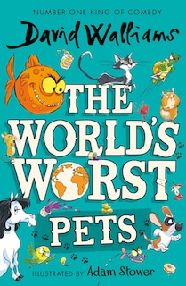 Couverture_The World&rsquo;s Worst Pets