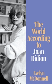 Front cover_The World According to Joan Didion
