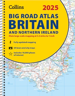 Couverture_2025 Collins Big Road Atlas Britain and Northern Ireland: A3 Spiral (Collins Road Atlas)