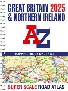 Couverture_Great Britain A-Z Super Scale Road Atlas 2025 (A3 Spiral)