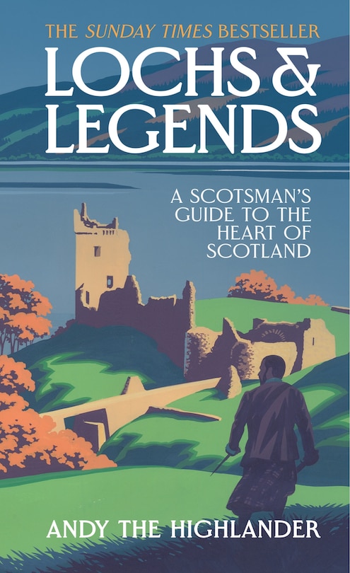 Front cover_Lochs and Legends: A Scotsman's Guide to the Heart of Scotland