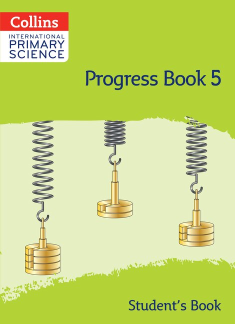 Front cover_Collins International Primary Science – International Primary Science Progress Book Student’s Book: Stage 5
