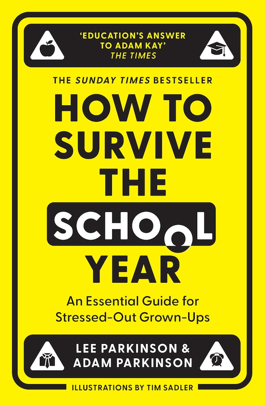 Front cover_How to Survive the School Year: An essential guide for stressed-out grown-ups