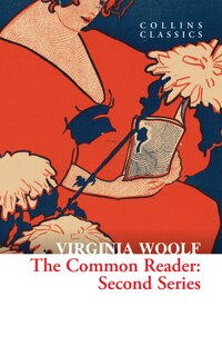 Front cover_The Common Reader: Second Series (Collins Classics)