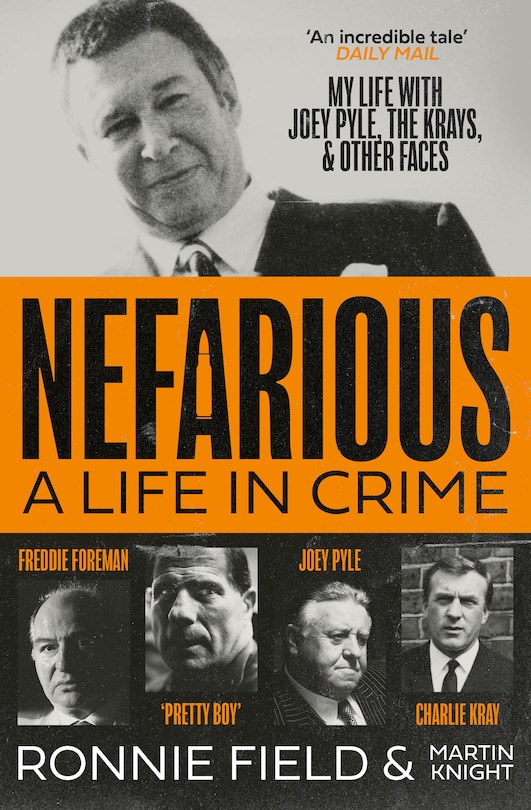 Couverture_Nefarious: A life in crime – my life with Joey Pyle, the Krays and other faces