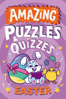 Couverture_Amazing Easter Puzzles and Quizzes (Amazing Puzzles and Quizzes for Every Kid)