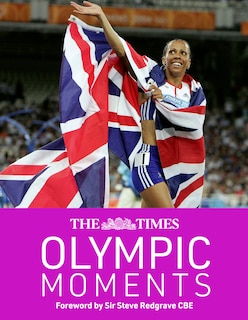 Couverture_The Times Olympic Moments: 100 epic highlights from the history of the Summer Olympics