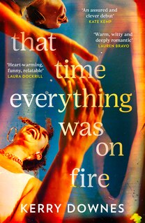Couverture_That Time Everything Was On Fire