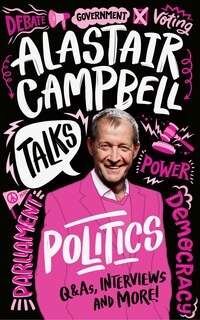 Front cover_Alastair Campbell Talks Politics (Talks)