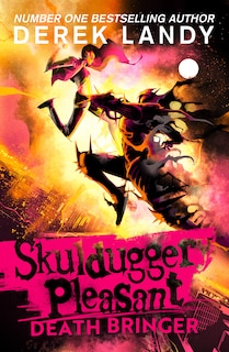 Front cover_Skulduggery Pleasant (6) – Death Bringer