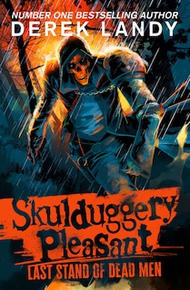 Front cover_Skulduggery Pleasant (8) – Last Stand of Dead Men
