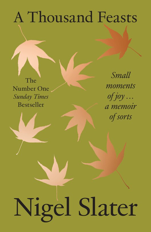 Front cover_A Thousand Feasts: Small Moments of Joy … A Memoir of Sorts