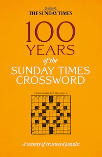 Couverture_100 Years of The Sunday Times Crossword (The Sunday Times Puzzle Books)