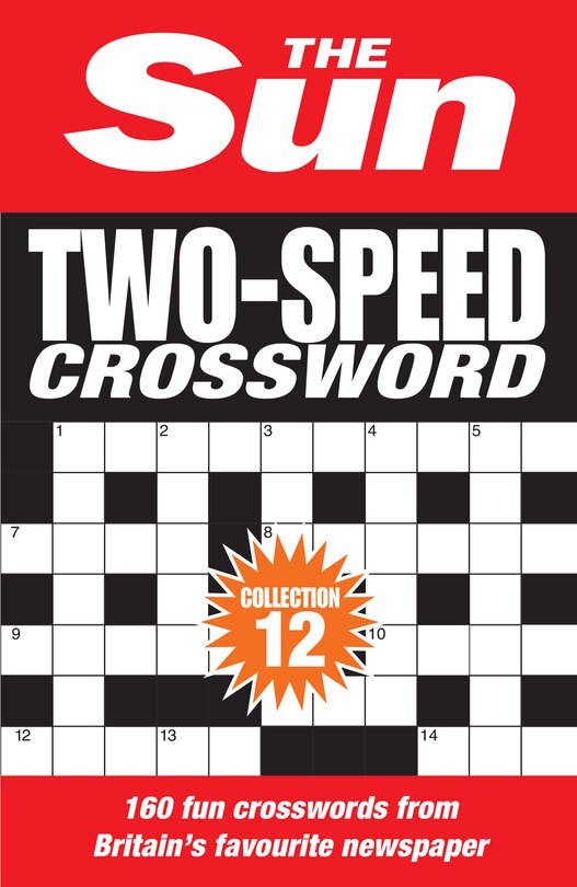Front cover_The Sun Two-Speed Crossword Collection 12: 160 two-in-one cryptic and coffee time crosswords (The Sun Puzzle Books)