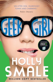 Front cover_Geek Girl (Geek Girl, Book 1)