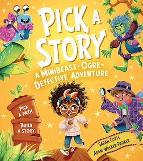 Couverture_Pick a Story: A Minibeast Ogre Detective Adventure