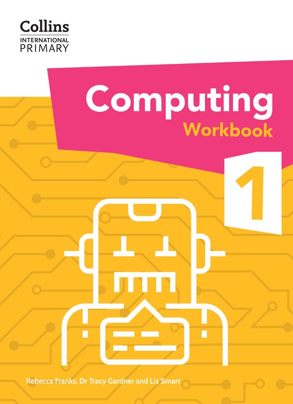 Couverture_Collins International Primary Computing – International Primary Computing Workbook: Stage 1