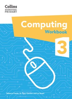Couverture_Collins International Primary Computing – International Primary Computing Workbook: Stage 3