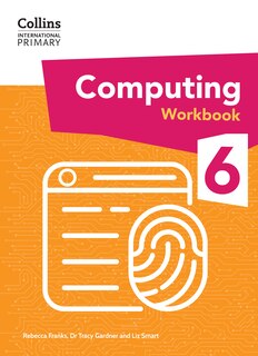 Front cover_Collins International Primary Computing – International Primary Computing Workbook: Stage 6