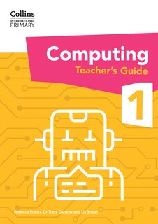 Couverture_Collins International Primary Computing – International Primary Computing Teacher’s Guide: Stage 1