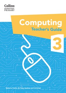 Couverture_Collins International Primary Computing – International Primary Computing Teacher’s Guide: Stage 3