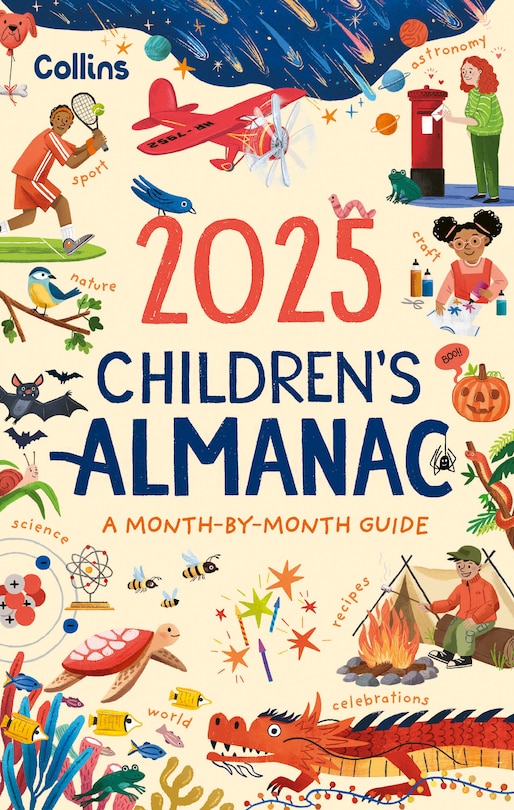 Front cover_2025 Children’s Almanac: A month-by-month guide to nature, astronomy, sports, science, the world and more