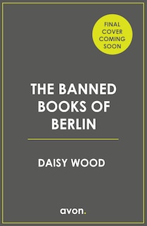 Front cover_The Banned Books of Berlin