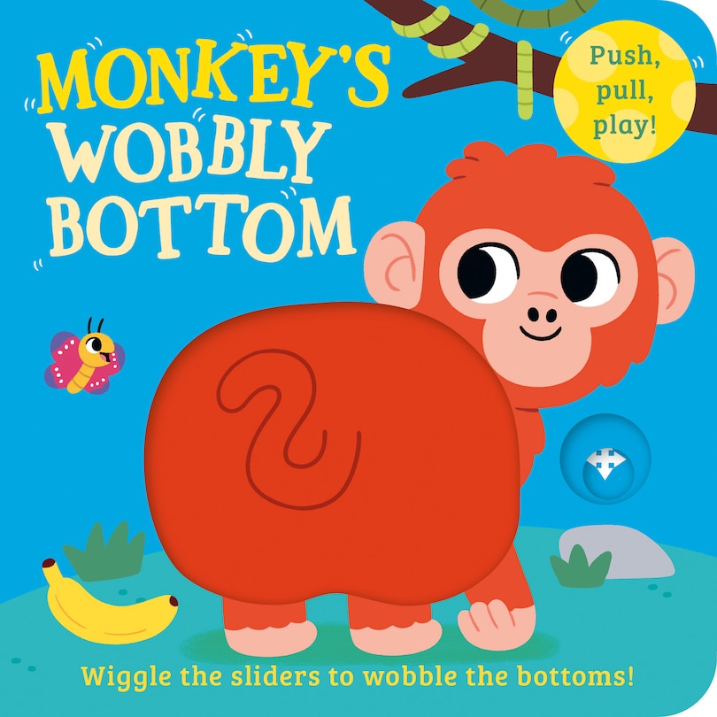Front cover_Monkey’s Wobbly Bottom (Wobbly Bottoms)
