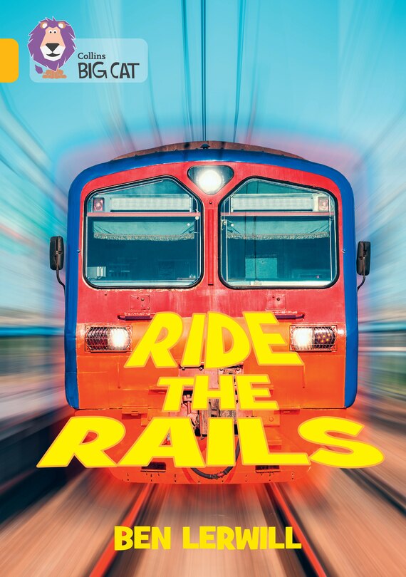 Front cover_Ride the Rails: Band 09/Gold (Collins Big Cat)